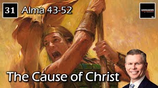 Come Follow Me  Alma 4352 The Cause of Christ [upl. by Ramoj]