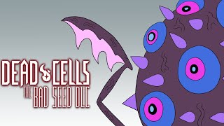 Dead Cells The Bad Seed [upl. by Nicolella233]