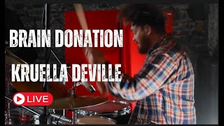 Brain Donation  Kruella Deville Live in Ringwood House [upl. by Ambert311]