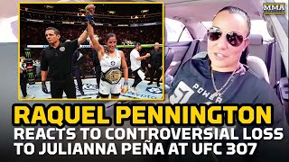 Raquel Pennington Dana White Joe Rogan Scored UFC 307 Title Loss To Julianna Pena For Me [upl. by Polard956]