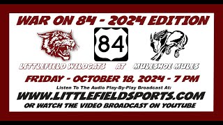 Littlefield Wildcats vs Muleshoe Mules Football [upl. by Hillier]