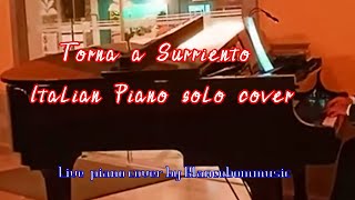 Torna a Surriento Napolitan songCanción italiana a pianosoloCover 2023 by Blancobommusic [upl. by Hakeber714]