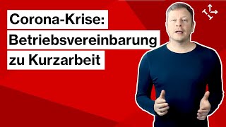 CoronaKrise BETRIEBSVEREINBARUNG zu KURZARBEIT [upl. by Auahsoj]