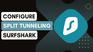 How To Configure Split Tunneling In Surfshark VPN [upl. by Ahsined]