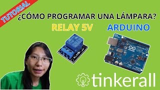 Tutorial Básico Programar Relay de 5V con Arduino SUPER FÁCIL [upl. by Chretien]