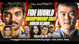 Ding vs Gukesh  Game 8  FIDE World Championship 2024  Ft Sagar Tania Balraj Sahil and Anish [upl. by Upshaw215]