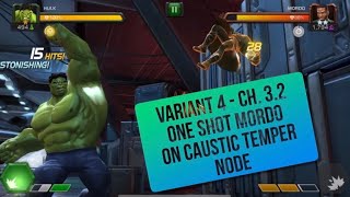 Variant 4 Ch 32  Mordo takedown with Hulk  Caustic Temper node  Waning Moon  MCOC [upl. by Ynnor]