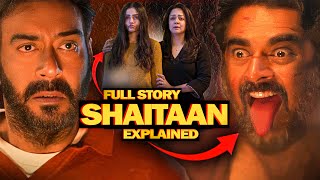 Shaitaan Movie Story Explained in Hindi ⋮ Shaitaan Full Story Explanation [upl. by Rekyr]