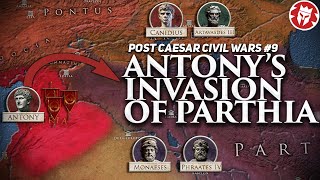 How the Parthians Defeated the Romans Again  PostCaesar Wars DOCUMENTARY [upl. by Odicalp]