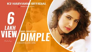 Dimple  डिंपल  TikTok Hit Full Video song Miss Ola Pardeep Jandli Official 2020 K2 Haryanvi [upl. by Nitnelav]