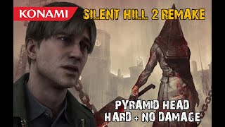 Silent Hill 2 Remake  Pyramid Head Boss Battle  Hard Difficulty No Damage [upl. by Anesor]