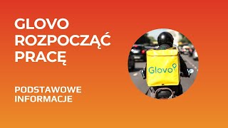 Jak zostać kurierem Glovo Wprowadzenie [upl. by Anirahc949]