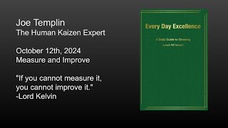 Every Day Excellence Oct 12 Measure and Improve [upl. by Attaynek]