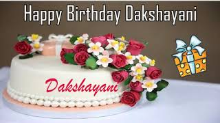 Happy Birthday Dakshayani Image Wishes✔ [upl. by Farman]