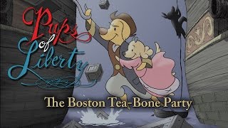 Pups of Liberty The Boston TeaBone Party  Full Video [upl. by Skiba696]