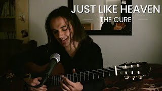 Just Like Heaven  The Cure Acoustic Cover [upl. by Godden]