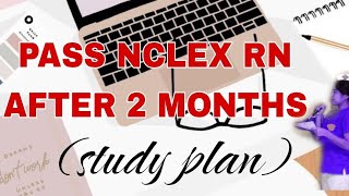 Optimize Your NCLEXRN Preparation A 2Month Study Plan for Success [upl. by Mashe]