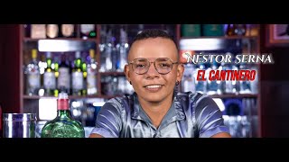 EL CANTINERO NestorSernaMUSICA VIDEO [upl. by Tamsky]