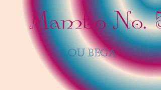 Mambo No 5 Lou Bega with lyrics [upl. by Euqinotna864]