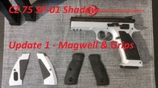 CZ 75 SP01 Shadow  Update 1  Magwell amp Grips [upl. by Romo]