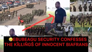 THIS IS DEEP😢WATCH EBUBEAGU SECURITY REVEALING NUMBER OF INNOCENT BIAFRAN’S THE HAVE KPAI IN LILU [upl. by Niboc822]