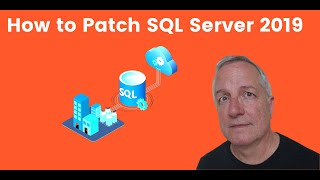 How to Patch SQL Server 2019 [upl. by Hola68]