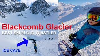 Blackcomb Glacier  The BEST SKI RUN in Whistler [upl. by Anyaj]