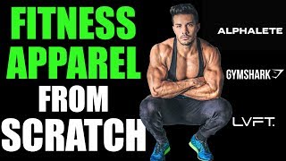 How To Start A Fitness Clothing Line With 0  Building An Apparel Brand [upl. by Berkly827]