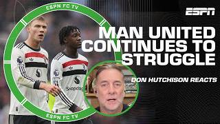 Its in SHAMBLES 😬 Don Hutchisons REACTION to Erik ten Hag and Man Uniteds struggles  ESPN FC [upl. by Rosol]