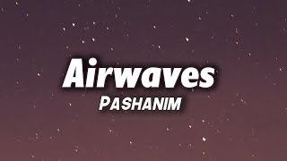 Pashanim  Airwaves Lyrics [upl. by Dewitt]