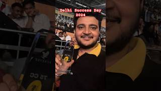 Delhi Success Day 2024❣️trending shorts ytshorts youtube youtubeshorts successday [upl. by Ettenaj]