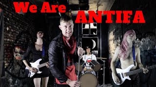 We Are ANTIFA  Parody Song Sponsored by George Soros [upl. by Kristofor]