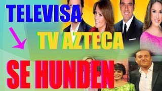 Televisa y TV Azteca se Hunden con su Programación Basura [upl. by Lenej]