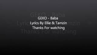 GEKO Baba Lyric Video [upl. by Ernestus574]