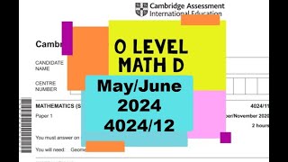 O Level Math  D Paper 1 402412 MayJune 2024 [upl. by Bethesde119]