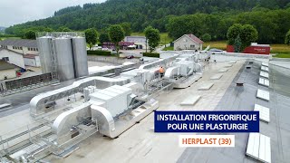 Installation frigorifique pour lindustrie Herplast  Dalkia Froid Solutions [upl. by Llewellyn]