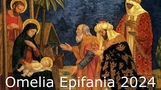 Omelia epifania 2024 [upl. by Leontine]