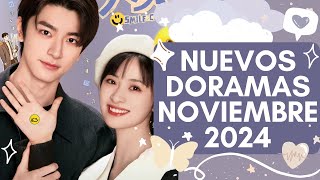 💟 15 NUEVOS DORAMAS Y DONDE VERLOS NOVIEMBRE 2024  NETFLIX VIKI YOUKU Y MAS [upl. by Ecyla]