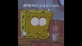 Ripped Pants x Falling Down Perfectly Synced [upl. by Smallman]