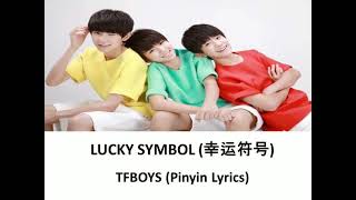 TFBOYS  LUCKY SYMBOL LYRICS MV [upl. by Tisman]