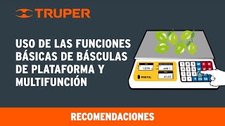 Uso de las funciones básicas de Básculas Plataforma y Multifunción TRUPER y PRETUL [upl. by Trabue]