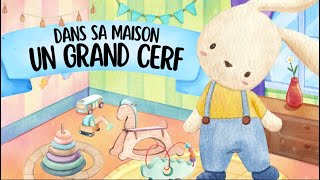 ✨DANS SA MAISON UN GRAND CERF  paroles  ✅ dessin anime enfant bébé maternelle 🎈 [upl. by Eadnus]