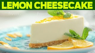 Easy Lemon Cheesecake Recipe  No Bake Required [upl. by Mcdonald]