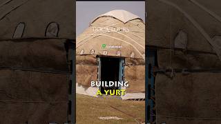 Building a Yurt in Uzbekistan  Traditional Home Construction in Central Asia [upl. by Burnaby]