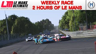 Le Mans Ultimate  Weekly Race 2 hours of Le Mans [upl. by Ettessil394]