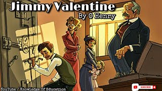 Jimmy Valentine ll Story by o henry in hindi ll A Retrieved Reformation [upl. by Avi75]