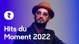 Hits du Moment 2022 Mix 🔥 Les Meilleures Musiques Actuelles 2022 🔥 Chanson dAujourdhui 2022 [upl. by Ahs973]