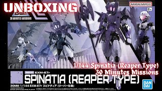 Unboxing  1144 Spinatia Reaper Type  30 Minutes Missions [upl. by Lloyd]