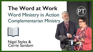 EMA 2022 Word Ministry in Action  Complementarian Ministry  Nigel Styles amp Carrie Sandom [upl. by Lamrouex]