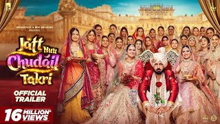 Jatt Nuu Chudail Takri Trailer  Gippy Grewal Sargun Mehta amp Roopi Gill  Jaani  Arvinder Khaira [upl. by Thisbe]